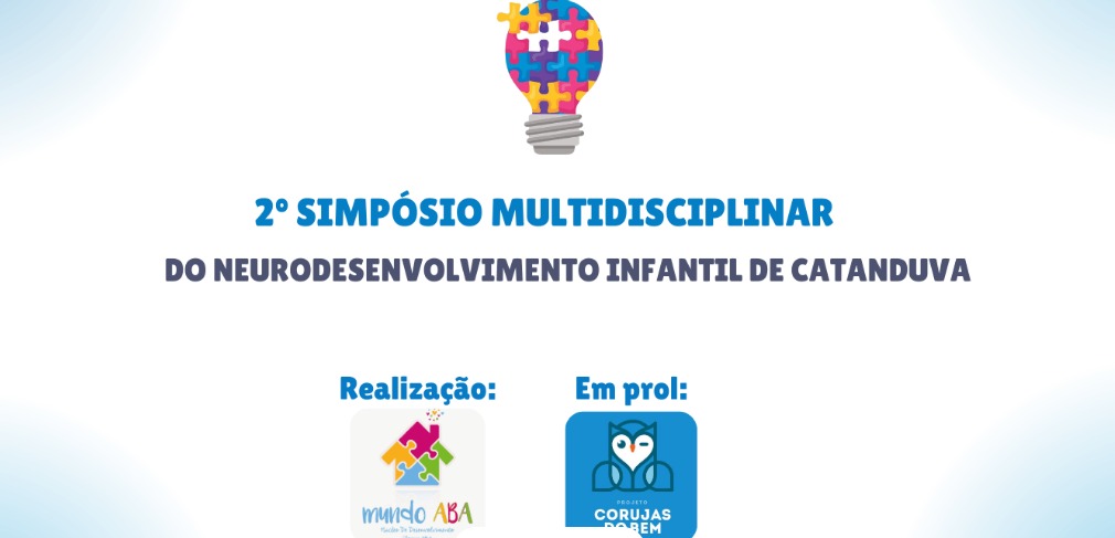 Simpósio multidisciplinar sobre neurodesenvolvimento infantil