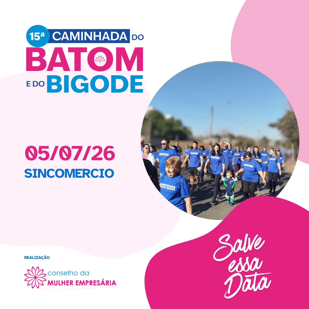 15ª Caminhada do Batom e do Bigode