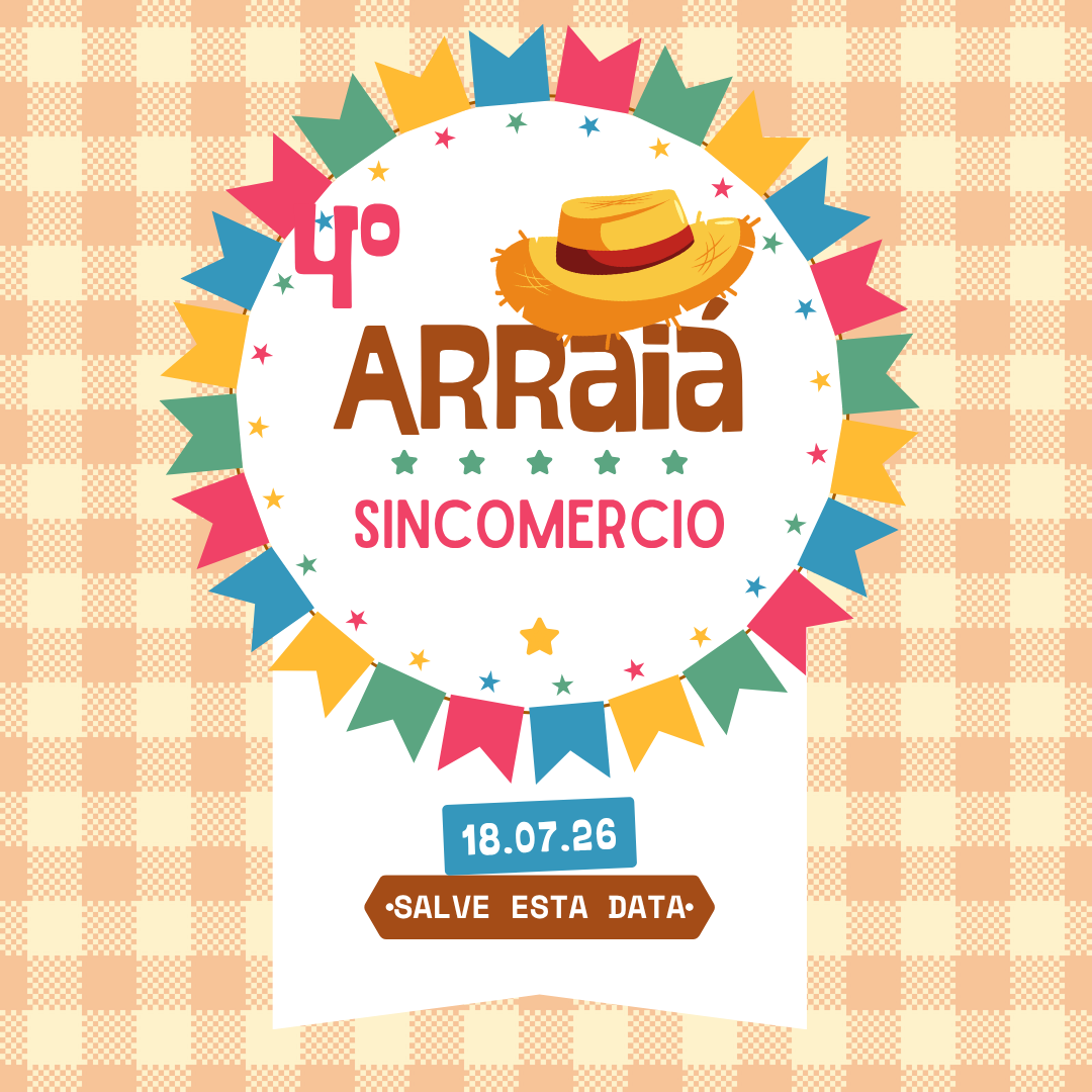 4º Arráia do Sincomercio